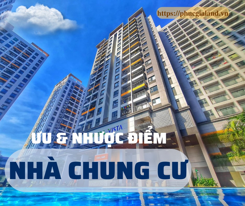 ƯU NHƯỢC ĐIỂM CỦA NHÀ CHUNG CƯ