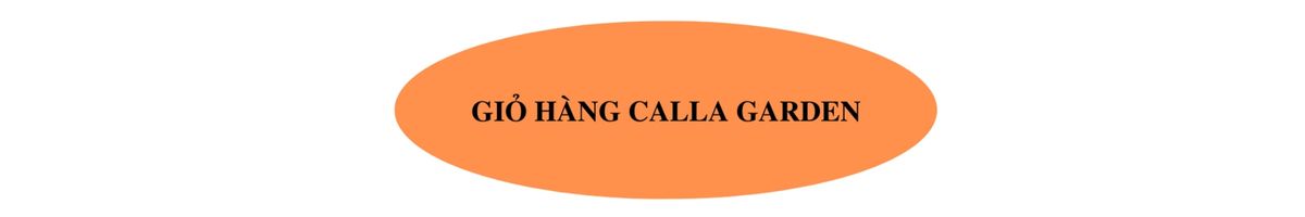 Giỏ hàng Calla Garden