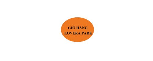 giỏ hàng lovera park