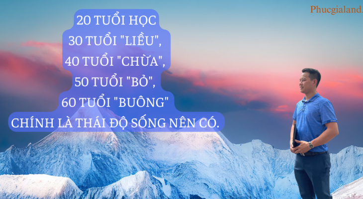 20 TUỔI HỌC - 30 TUỔI LIỀU - 40 TUỔI CHỪA - 50 TUỔI BỎ - 60 TUỔI BUÔNG