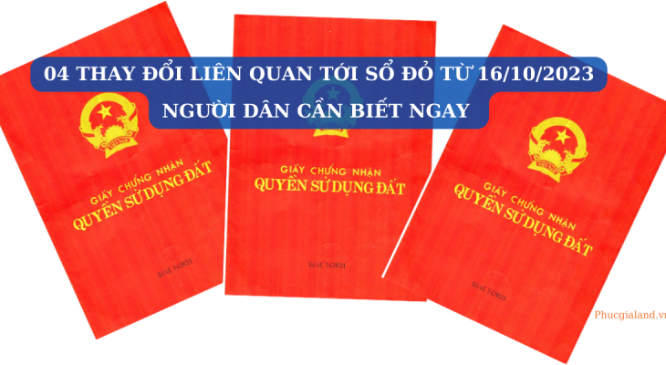 04 THAY ĐỔI LIÊN QUAN TỚI SỔ ĐỎ TỪ 16/10/2023 . NGƯỜI DÂN CẦN BIẾT NGAY 